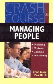 Beispielbild fr CRASH COURSE IN MANAGING PEOPLE zum Verkauf von Books in my Basket