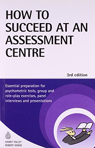 Imagen de archivo de HOW TO SUCCEED AT AN ASSESSMENT CENTRE, 3 E a la venta por Books in my Basket