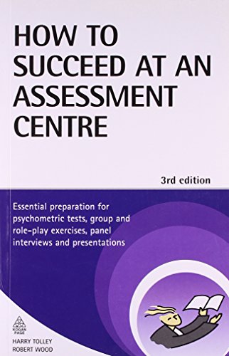 Stock image for HOW TO SUCCEED AT AN ASSESSMENT CENTRE, 3 E for sale by Books in my Basket