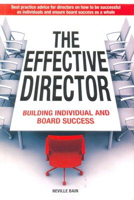 The Effective Director (9788175545274) by Neville Bain