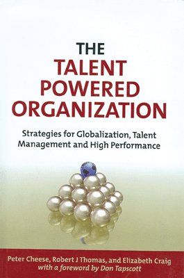 9788175545526: The Talent Powered Organization [Paperback] [Jan 01, 2011] Peter Cheese