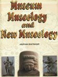 Museum, Meseology and New Museology