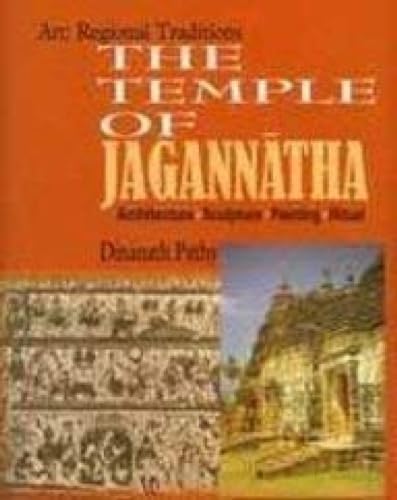 Art, regional traditions, the Temple of JagannaÌ„tha: Architecture, sculpture, painting, ritual (9788175741058) by Dinanath Pathy