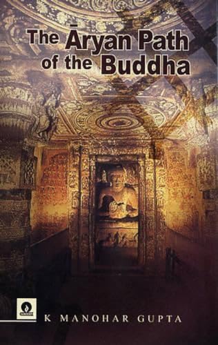 Aryan Path of the Buddha