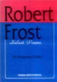Stock image for Robert Frost Selected Poems for sale by dsmbooks