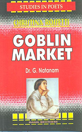 Stock image for Goblin Market: Studies In Poets Christina Rossett for sale by Books Puddle