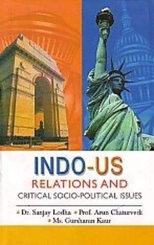 Beispielbild fr Indo-US Relations and Critical Socio-Political Issues zum Verkauf von Majestic Books