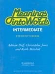 9788175960077: Meanings into Words: Intermediate Student's Book