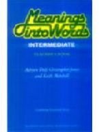 Meanings into Words: Intermediate (Teacher`s Book)