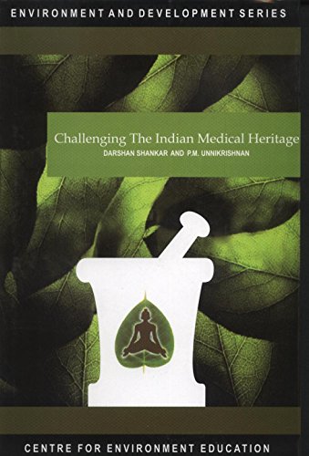 9788175961876: Challenging the Indian Medical Heritage