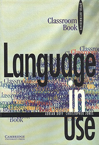 9788175962231: Language in Use: Upper Intermediate Class Classroom Book