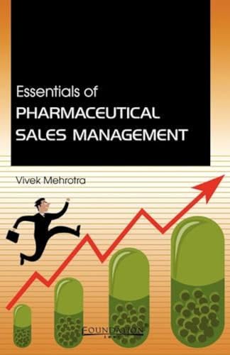 9788175964921: Essentials of Pharmaceutical Sales Management