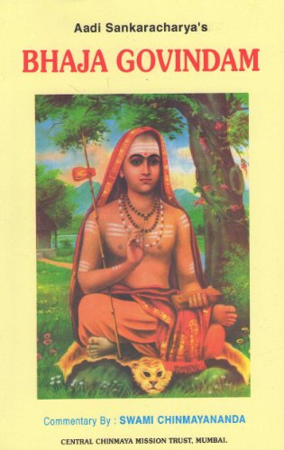 Aaadi Sankaracharya's Bhaja Govindam (9788175971073) by Swami Chinmayananda