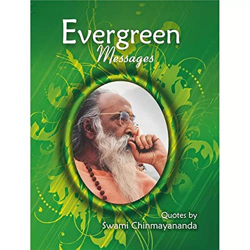 Evergreen Messages/Quotes (9788175974869) by Swami Chinmayananda