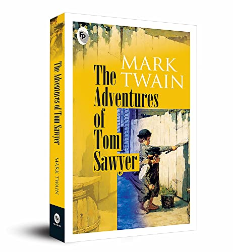 9788175992917: The Adventures of Tom Sawyer: Classic American Literature Tom Sawyer's Mischievous Exploits Childhood Freedom Timeless Coming-Of-Age Tale Southern Charm Endearing Characters Nostalgic Americana