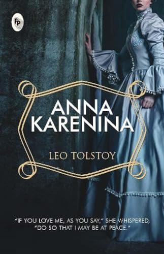 9788175993426: Anna Karenina: Russian Literature Social Critique 19th-Century Society Themes of Passion, Marriage, and Betrayal Insightful Examination of Societal Norms Tragic Romance