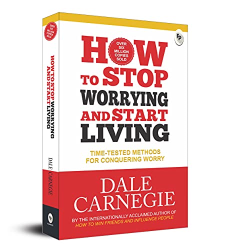Stock image for How To Stop Worrying And Start Living [Aug 01, 2016] Carnegie, Dale for sale by Goodwill Books