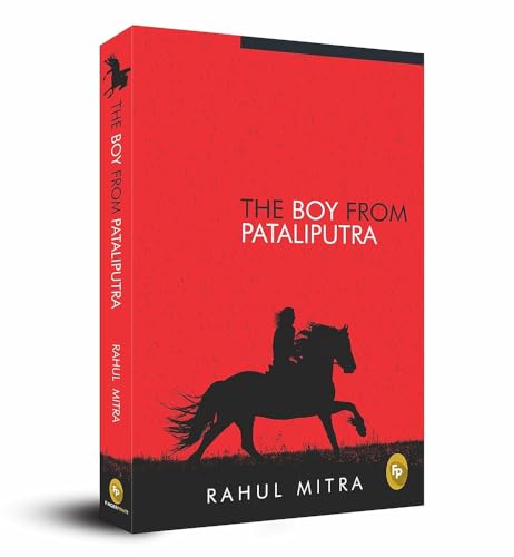 Stock image for The Boy From Pataliputra Books [Feb 01, 2018] Mitra, Rahul for sale by Discover Books