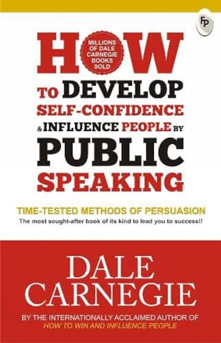 Beispielbild fr Develop Self Confidence Influence People Public [Feb 01, 2018] Carnegie, Dale zum Verkauf von SecondSale