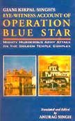 Beispielbild fr Giani Kirpal Singh's Eye-Witness Account of Operation Bluestar zum Verkauf von Books Puddle