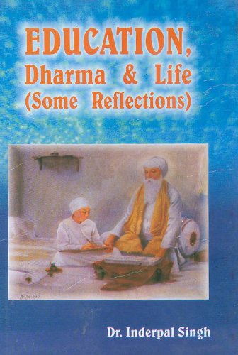 Beispielbild fr Education, Dharma and Life : Some Reflections zum Verkauf von Books Puddle