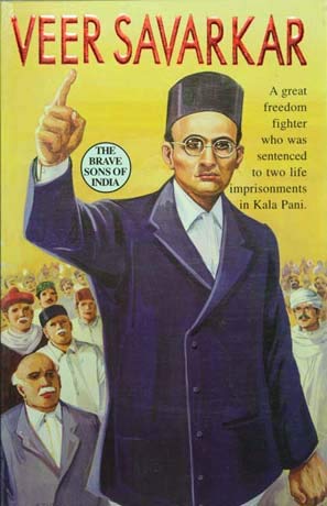 Stock image for Veer Savarkar ; A Great Freedom Fighter Who Was Sentenced to Two Life Imprisonments in Kala Pani for sale by Basement Seller 101