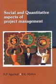 Stock image for Social and Quantitative Aspects of Project Management for sale by Majestic Books