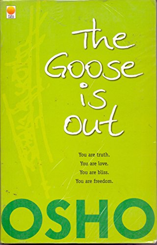 The Goose is Out (9788176210188) by Osho Au