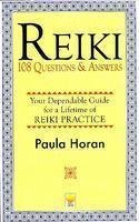 Beispielbild fr Reiki: 108 Questions and Answers - Your Dependable Guide for a Lifetime of Reiki Practice zum Verkauf von Reuseabook