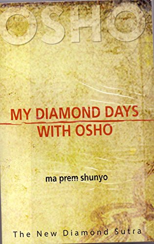 9788176210362: My Diamond Days with Osho: The New Diamond Sutra