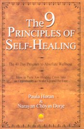 9788176210768: The 9 Principles of Self Healing The 40 Day Program to Absolute Wellness