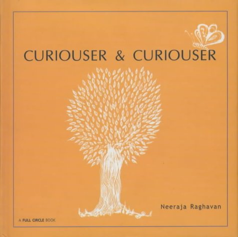Stock image for Curiouser & Curiouser for sale by Vedams eBooks (P) Ltd