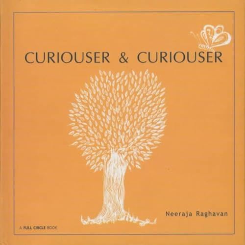 Curiouser and Curiouser (9788176211475) by Neeraja-raghavan