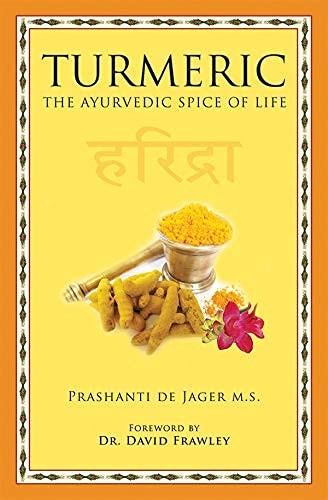 Beispielbild fr Turmeric: The Ayurvedic Spice of Life zum Verkauf von WorldofBooks