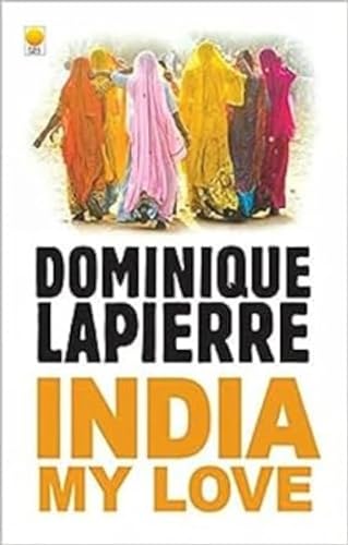 Beispielbild fr India My Love [Paperback] [Jan 01, 2012] Dominique Lapierre zum Verkauf von Reuseabook