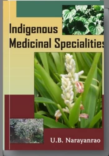 Indigenous Medicinal Specialities
