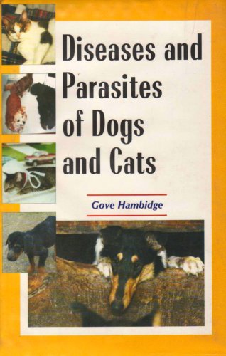 Diseases and Parasites of Dogs and Cats: Handy Reference Source for Veterinary Students and Veterinary (9788176220897) by Hambidge