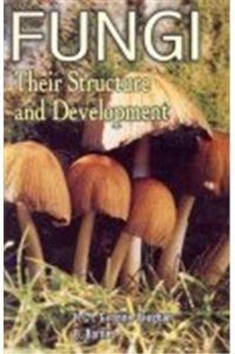 9788176221177: Fungi: Their Structure and Development
