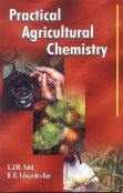 9788176221764: Practical Agricultural Chemistry