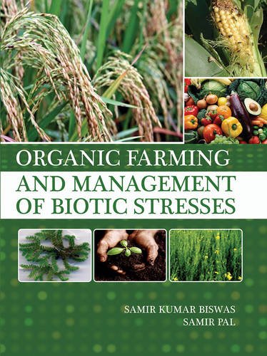 Imagen de archivo de Organic Farming and Management of Biotic Stresses a la venta por Vedams eBooks (P) Ltd