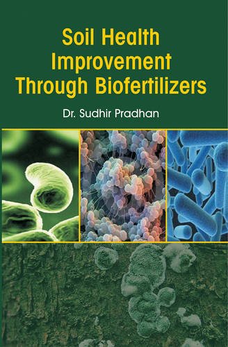 9788176223119: Soil Health Improvement Through Biofertilizers