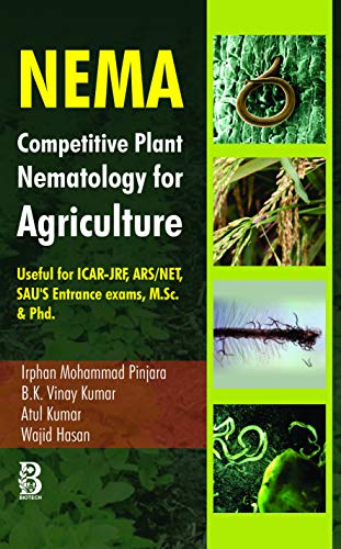 Imagen de archivo de NEMA: Competitive Plant Nematology for Agriculture Useful for ICAR JRF ARS NET SAUS Entrance Exams M Sc and Phd (PB) a la venta por Books Puddle