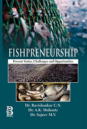 Stock image for Fishpreneurship: Present Status, Challenges and Opportunities for sale by Vedams eBooks (P) Ltd