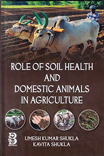 Stock image for Role of Soil Health and Domestic Animals in Agriculture for sale by Books Puddle