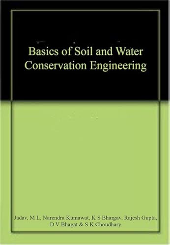 Stock image for Basics of Soil and Water Conservation Engineering for sale by Books in my Basket