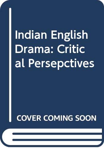 9788176251105: Indian English drama: Critical perspectives