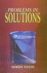 Stock image for Problems in Solutions for sale by Books Puddle