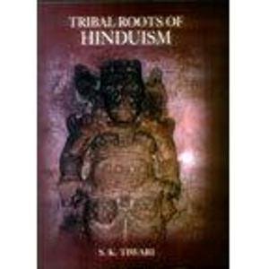 Imagen de archivo de Tribal Roots of Hinduism a la venta por Books Puddle