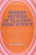 Stock image for Modern Methods of Teaching Home Science for sale by Books Puddle