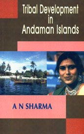 Beispielbild fr Tribal Development in Andaman Islands zum Verkauf von Books Puddle